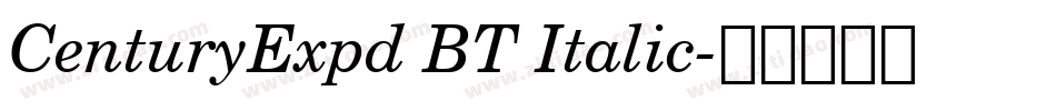 CenturyExpd BT Italic字体转换